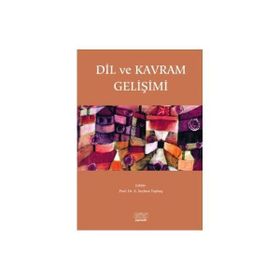 Dil ve Kavram Gelişimi - S. Seyhun Topbaş