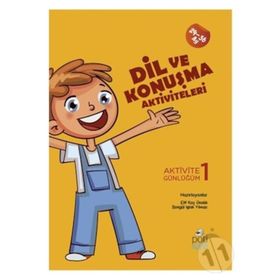 Dil ve Konuşma Aktiviteleri-Elif Koç Ünaldı,Songül Işlak Yılmaz