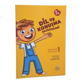 Dil ve Konuşma Aktiviteleri-Elif Koç Ünaldı,Songül Işlak Yılmaz