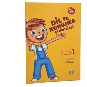 Dil ve Konuşma Aktiviteleri-Elif Koç Ünaldı,Songül Işlak Yılmaz