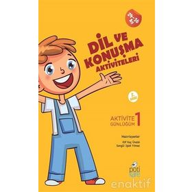 Dil ve Konuşma Aktiviteleri-Elif Koç Ünaldı,Songül Işlak Yılmaz