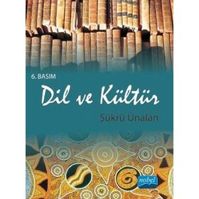 Dil ve Kültür - Şükrü Ünalan