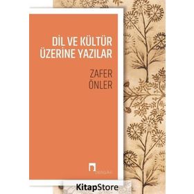 Dil ve Kültür Üzerine Yazılar- Zafer Önler