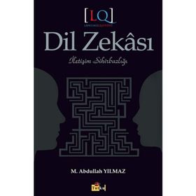 DIL ZEKASI İLETIŞIM SIHIRBAZLIĞI - M. ABDULLAH YILMAZ