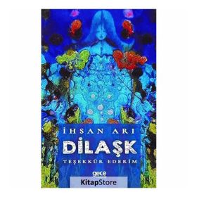 Dilaşk - İhsan Arı