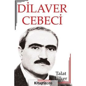 Dilaver Cebeci - Talat Ülker