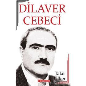 Dilaver Cebeci - Talat Ülker