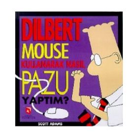 DILBERT MOUSE KULLANARAK NASIL PAZU YAPTIM? - SCOTT ADAMS