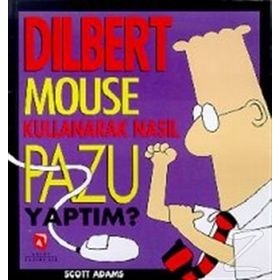 DILBERT MOUSE KULLANARAK NASIL PAZU YAPTIM? - SCOTT ADAMS