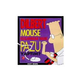 DILBERT MOUSE KULLANARAK NASIL PAZU YAPTIM? - SCOTT ADAMS
