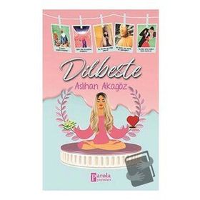 Dilbeste - Aslıhan Akagöz