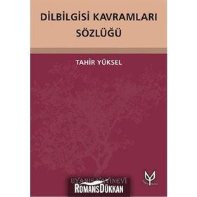 Dilbilgisi Kavramları Sözlüğü - Tahir Yüksel