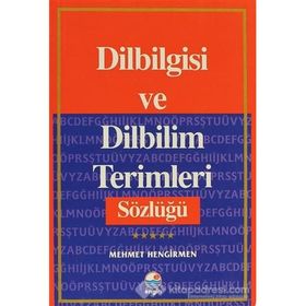 Dilbilgisi Ve Dilbilim Terimleri Sözlüğü - Mehmet Hengirmen