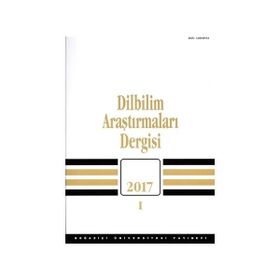 Dilbilim Araştırmaları Dergisi 2017 - 1. Cilt - Kolektif
