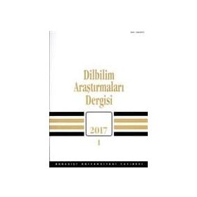 Dilbilim Araştırmaları Dergisi 2017 - 1. Cilt - Kolektif