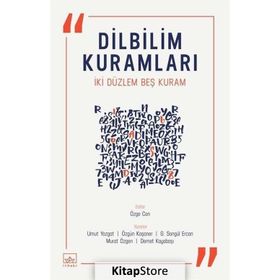 Dilbilim Kuramları İki Düzlem Beş Kuram - Kolektif