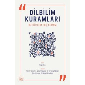 Dilbilim Kuramları İki Düzlem Beş Kuram - Kolektif