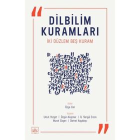 Dilbilim Kuramları İki Düzlem Beş Kuram - Kolektif