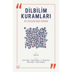 Dilbilim Kuramları İki Düzlem Beş Kuram - Kolektif