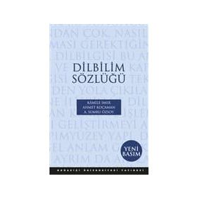 DILBILIM SÖZLÜĞÜ - KAMILE İMER;AHMET KOCAMAN;A. SUMRU ÖZSOY