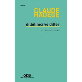 Dilbilimci ve Diller - Claude Hagege