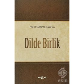 DILDE BIRLIK - AHMET B. ERCILASUN