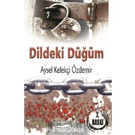 Dildeki Düğüm - Aysel Kelekçi Özdemir