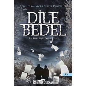 Dile Bedel - Servet Kahveci