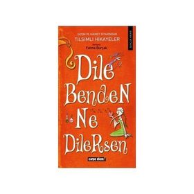 DILE BENDEN NE DILERSEN - FATMA BURÇAK