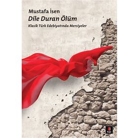 DILE DURAN ÖLÜM - MUSTAFA İSEN