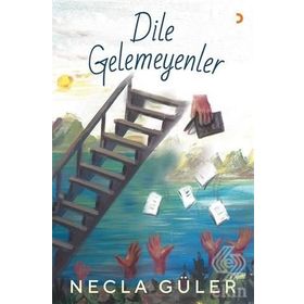 Dile Gelemeyenler - Necla Güler