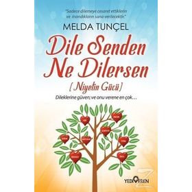 Dile Senden Ne Dilersen - Melda Tunçel