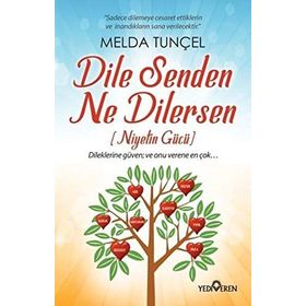 Dile Senden Ne Dilersen - Melda Tunçel