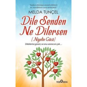 Dile Senden Ne Dilersen - Melda Tunçel