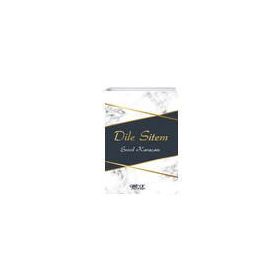 Dile Sitem - Şenol Karaçam - Gülnar Yayınları