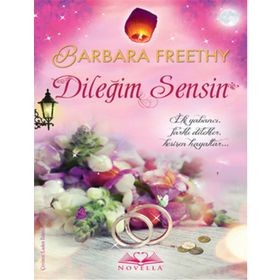Dileğim Sensin - Barbara Freethy