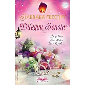 Dileğim Sensin - Barbara Freethy