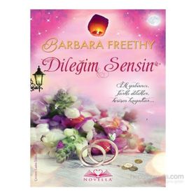 Dileğim Sensin - Barbara Freethy