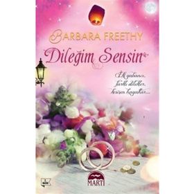 Dileğim Sensin - Barbara Freethy