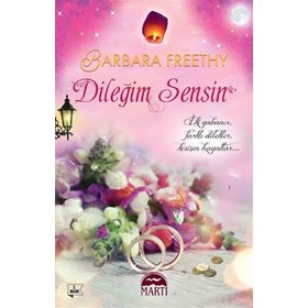 Dileğim Sensin - Barbara Freethy