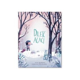Dilek Ağacı - Kyo Maclear