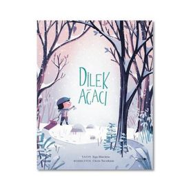 Dilek Ağacı - Kyo Maclear