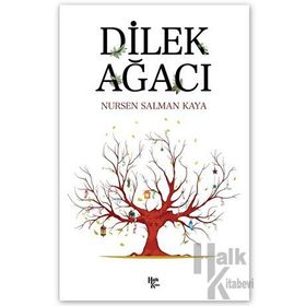 Dilek Ağacı - Nursen Salman Kaya