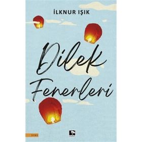Dilek Fenerleri İlknur Işık