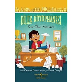 Dilek Kütüphanesi - Yeni Okul Müdürü İş Bankası Kültür Yayınları