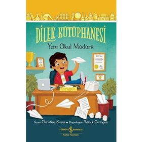 Dilek Kütüphanesi - Yeni Okul Müdürü İş Bankası Kültür Yayınları