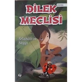 Dilek Meclisi - Selahattin Saygı