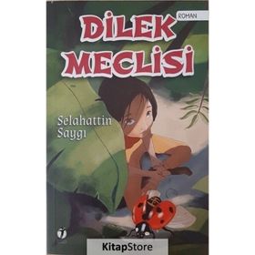 Dilek Meclisi - Selahattin Saygı