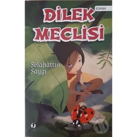 Dilek Meclisi - Selahattin Saygı