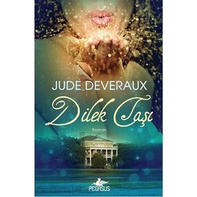 Dilek Taşı - Jude Deveraux